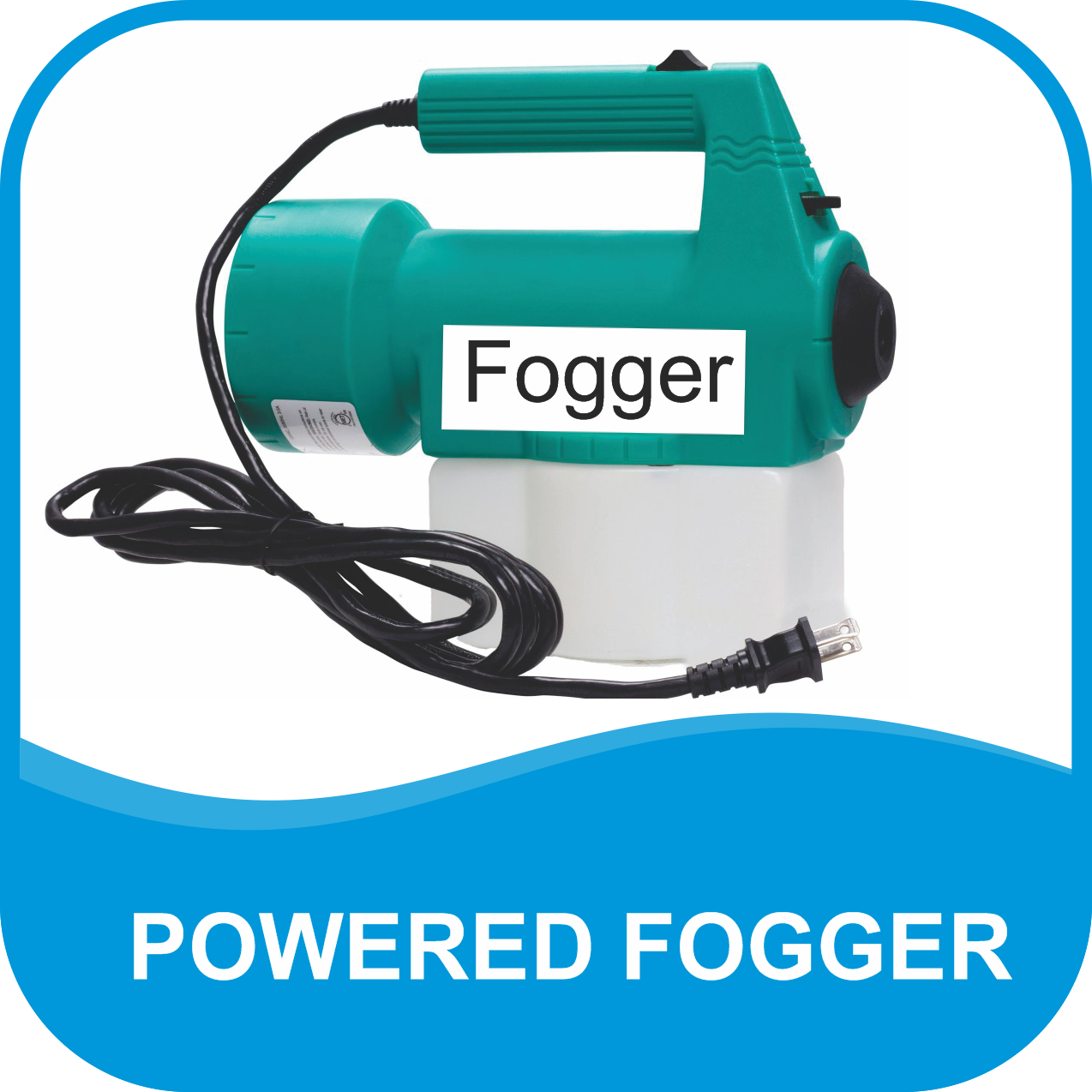 Powered Fogger